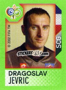 Figurina Dragoslav Jevric - FIFA World Cup Germany 2006. Mini album - Panini