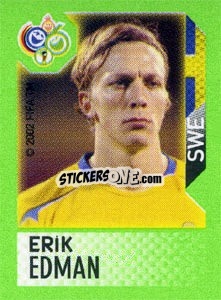 Sticker Erik Edman - FIFA World Cup Germany 2006. Mini album n. 85 - Panini