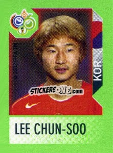 Sticker Lee Chun-Soo - FIFA World Cup Germany 2006. Mini album n. 278 - Panini