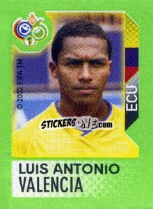 Sticker Luis Antonio Valencia - FIFA World Cup Germany 2006. Mini album - Panini