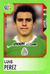 Sticker Luis Perez - FIFA World Cup Germany 2006. Mini album - Panini