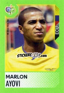 Sticker Marlon Ayovi - FIFA World Cup Germany 2006. Mini album - Panini