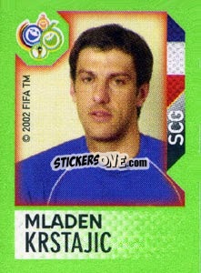 Sticker Mladen Krstajic - FIFA World Cup Germany 2006. Mini album n. 124 - Panini