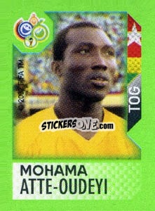 Sticker Mohama Atte-Oudeyi - FIFA World Cup Germany 2006. Mini album n. 284 - Panini