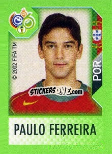 Sticker Paulo Ferreira - FIFA World Cup Germany 2006. Mini album - Panini