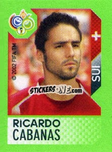Sticker Ricardo Cabanas - FIFA World Cup Germany 2006. Mini album n. 268 - Panini