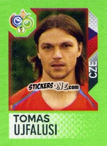 Sticker Tomas Ujfalusi - FIFA World Cup Germany 2006. Mini album n. 210 - Panini