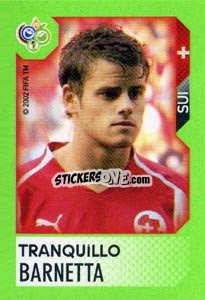 Sticker Tranquillo Barnetta - FIFA World Cup Germany 2006. Mini album - Panini