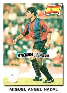 Cromo Miguel Angel Nadal - Super Football 99 - Panini