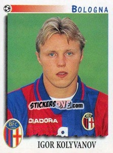 Figurina Igor Kolyvanov - Calciatori 1997-1998 - Panini