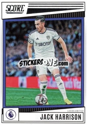 Cromo Jack Harrison - Score Premier League 2022-2023 - Panini