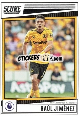 Cromo Raul Jimenez - Score Premier League 2022-2023 - Panini