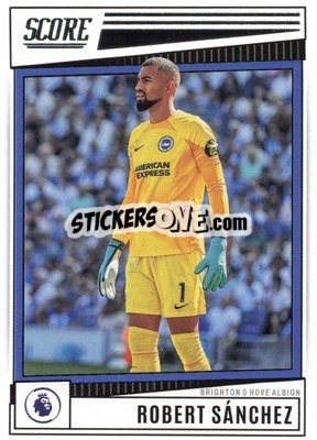 Sticker Robert Sanchez - Score Premier League 2022-2023 n. 49 - Panini