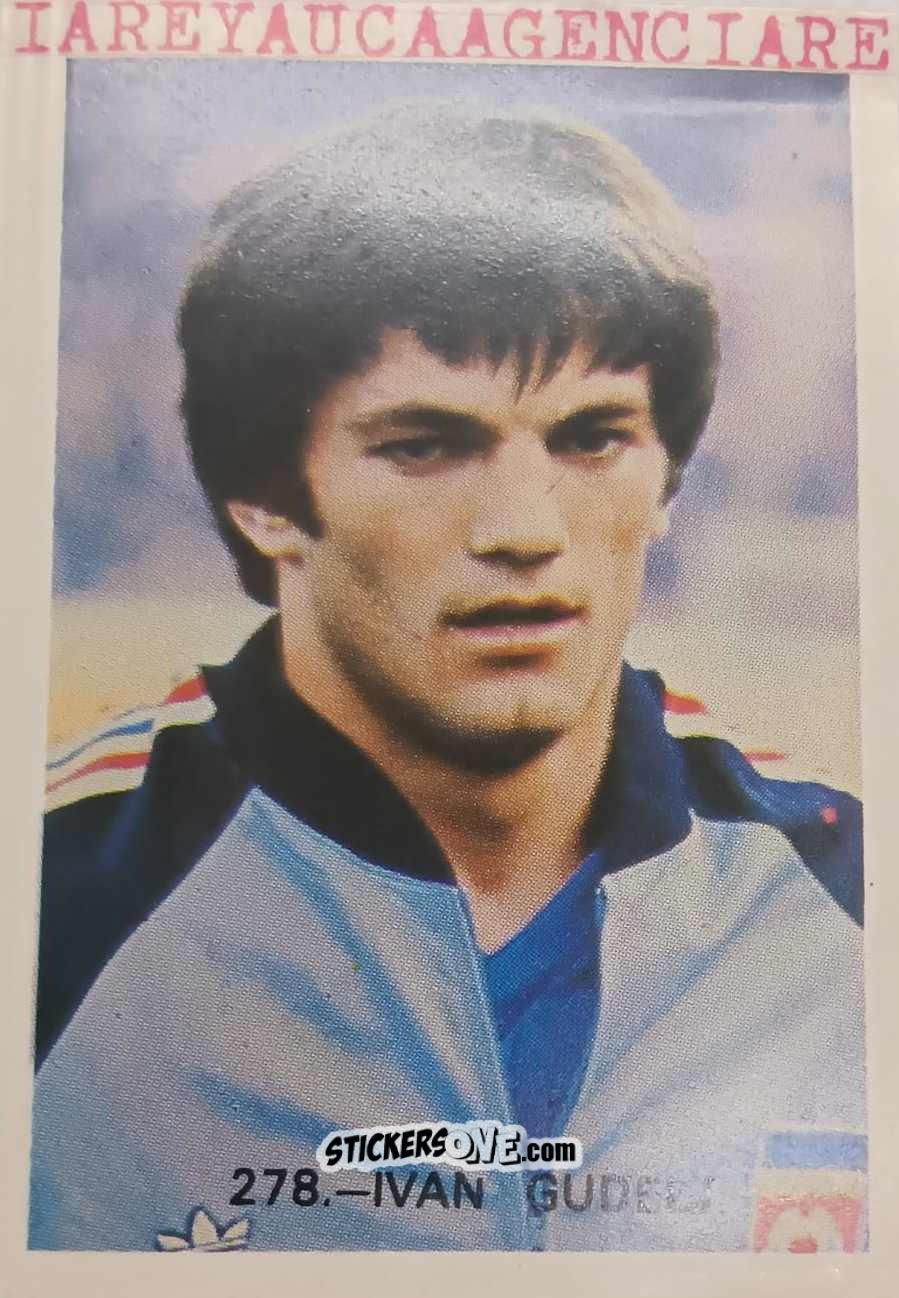 Figurina Ivan Gudelj - España 82 n. 278 - Reyauca
