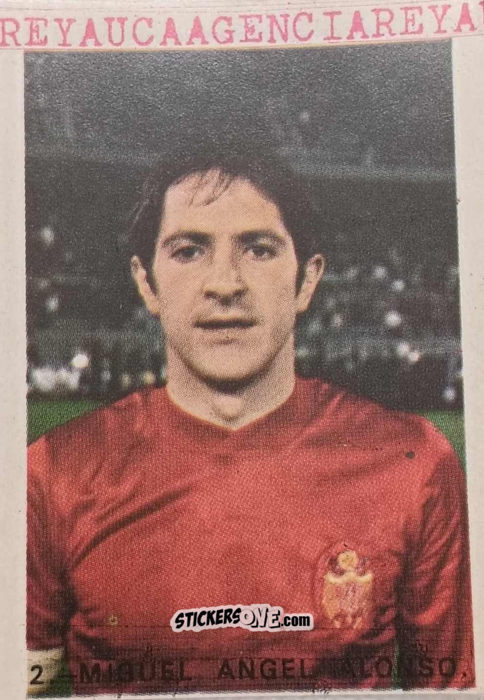 Cromo Miguel Angel Alonso - España 82 n. 2 - Reyauca