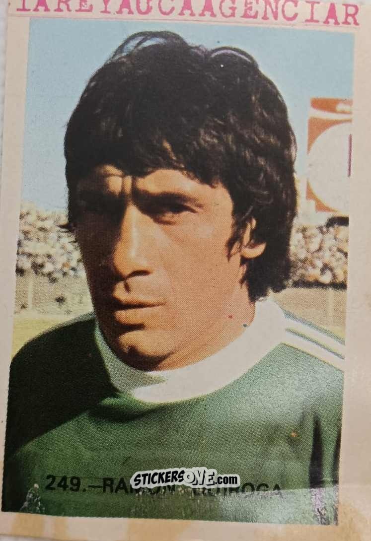 Cromo Ramon Quiroga - España 82 n. 249 - Reyauca