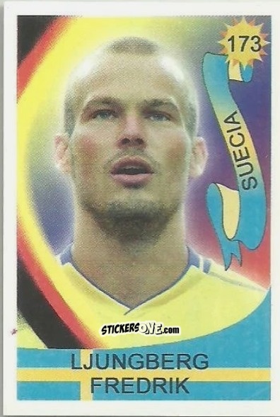 Figurina Ljungberg - Vive le Mundial 2006 n. 173 - Reyauca