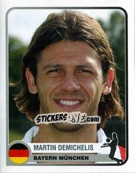 Sticker Martin Demichelis - Champions of Europe 1955-2005 - Panini