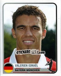 Sticker Valerien Ismaël - Champions of Europe 1955-2005 n. 99 - Panini