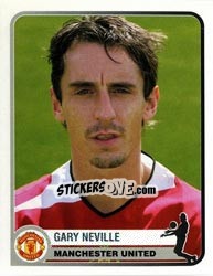 Sticker Gary Neville - Champions of Europe 1955-2005 n. 215 - Panini