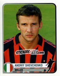 Sticker Andriy Shevchenko - Champions of Europe 1955-2005 n. 262 - Panini