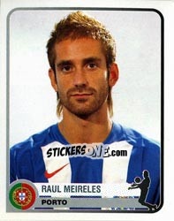Sticker Raul Meireles - Champions of Europe 1955-2005 n. 287 - Panini