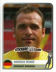 Cromo Andreas Reinke - Champions of Europe 1955-2005 - Panini