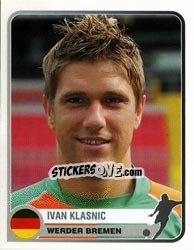 Sticker Ivan Klasnic - Champions of Europe 1955-2005 - Panini