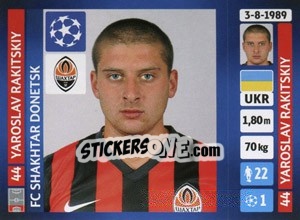 Sticker Yaroslav Rakitskiy - UEFA Champions League 2013-2014 n. 30 - Panini