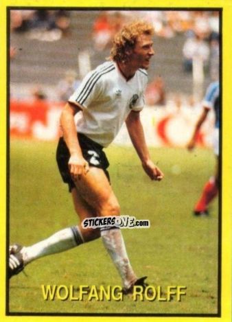 Sticker Wolfgang Rolff - Les Grands Joueurs d'Europe 1988 n. 32 - Vallardi
