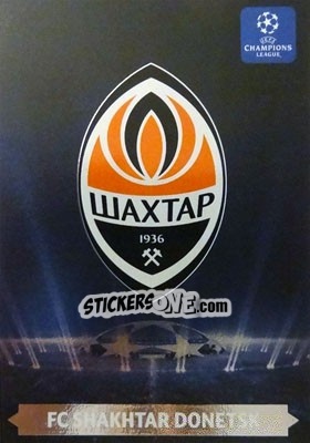 Figurina FC Shakhtar Donetsk - UEFA Champions League 2013-2014. Adrenalyn XL - Panini