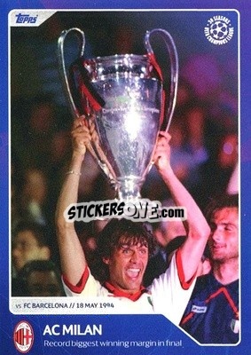 Figurina AC Milan - Record biggest winning margin in final (18 May 1994) - 30 Seasons UEFA Champions League - Topps