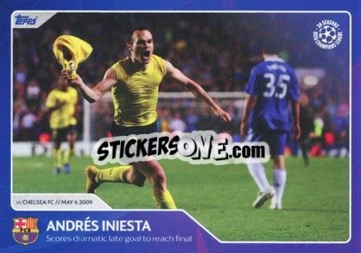 Sticker Andres Iniesta - Scores dramatic late goal to reach final (6 May 2009) - 30 Seasons UEFA Champions League n. 39 - Topps