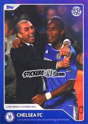 Sticker Chelsea Fc - Complete Dramatic Second Leg Comeback (14 March 2012) Di Matteo/drogba - 30 Seasons UEFA Champions League n. 79 - Topps