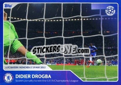 Sticker Didier Drogba - Scores penalty to win the UEFA Champions League (19 May 2012) - 30 Seasons UEFA Champions League n. 67 - Topps