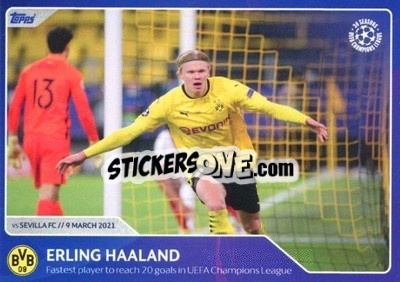 Sticker Erling Haaland - Fastest player to reach 20 goals in UEFA Champions League (9 March 2021) - 30 Seasons UEFA Champions League n. 56 - Topps