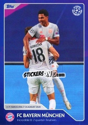 Sticker FC Bayern Munchen - Incredible 8-2 quarter-final win (14 August 2020) - 30 Seasons UEFA Champions League n. 51 - Topps