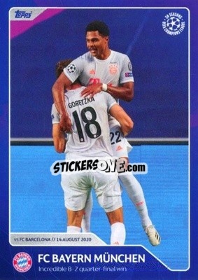 Sticker FC Bayern Munchen - Incredible 8-2 quarter-final win (14 August 2020) - 30 Seasons UEFA Champions League - Topps