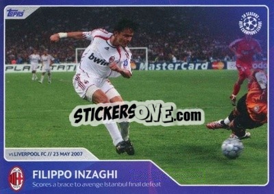 Sticker Filippo Inzaghi - Scores a brace to avenge Istanbul final defeat (23 May 2007) - 30 Seasons UEFA Champions League n. 2 - Topps