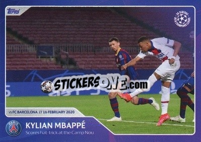 Figurina Kylian Mbappe - Scores hat-trick at the Camp Nou (16 February 2020) - 30 Seasons UEFA Champions League - Topps