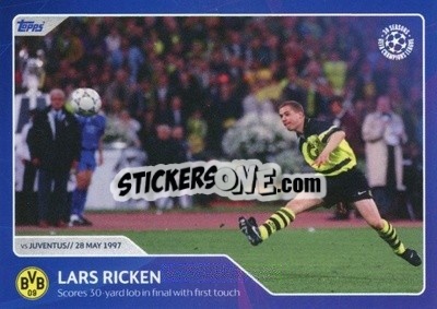 Sticker Lars Ricken - Scores 30-yard lob in final with first touch (28 May 1997) - 30 Seasons UEFA Champions League n. 25 - Topps