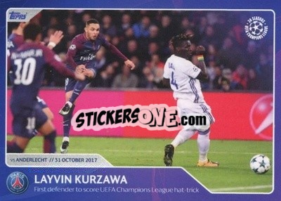 Sticker Layvin Kurzawa - First defender to score UEFA Champions League hat trick (31 October 2017) - 30 Seasons UEFA Champions League - Topps