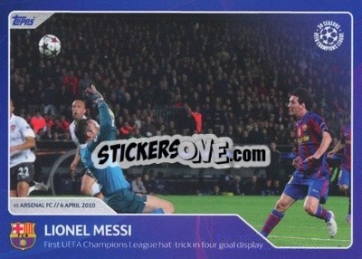 Sticker Lionel Messi - First UEFA Champions League hat-trick in four goal display (6 April 2010) - 30 Seasons UEFA Champions League n. 90 - Topps