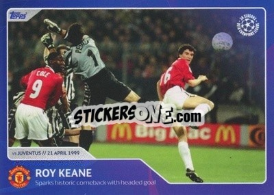 Sticker Roy Keane - Sparks historic comeback with headed goal (21 April 1999) - 30 Seasons UEFA Champions League n. 45 - Topps