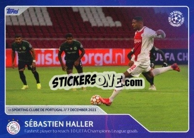 Sticker Sébastien Haller - Fastest player to reach 10 UEFA Champions League goals (7 December 2021) - 30 Seasons UEFA Champions League n. 74 - Topps