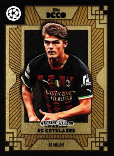 Figurina Charles De Ketelaere - Deco UEFA 2022-2023 n. 15 - Topps