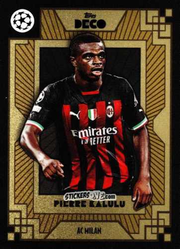 Cromo Pierre Kalulu - Deco UEFA 2022-2023 n. 68 - Topps