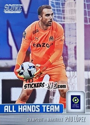 Sticker Pau Lopez - Score Ligue 1 2022-2023 n. AH4 - Panini