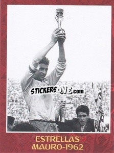 Cromo 1962 - Mauro - Iconos World Cup Rusia 1930-2018 n. 85 - NO EDITOR