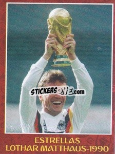Sticker 1990 - Lothar Matthaus - Iconos World Cup Rusia 1930-2018 - NO EDITOR